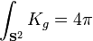 \int_{\mathbf{S}^2}K_g=4\pi