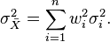  \sigma^2_{\bar X} = \sum_{i=1}^n {w_i^2 \sigma^2_i}.