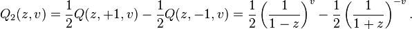 Q_2(z,v) = \frac{1}{2} Q(z,+1,v) - \frac{1}{2} Q(z,-1,v) =
\frac{1}{2}\left(\frac{1}{1-z}\right)^v
-\frac{1}{2}\left(\frac{1}{1+z}\right)^{-v}.
