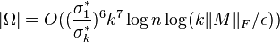 |\Omega| = O((\frac{\sigma_1^*}{\sigma_k^*})^6k^7\log n \log (k \|M\|_F/\epsilon))