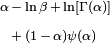 \scriptstyle \begin{align}
                      \scriptstyle \alpha &\scriptstyle \,-\, \ln \beta \,+\, \ln[\Gamma(\alpha)]\\
                      \scriptstyle   &\scriptstyle \,+\, (1 \,-\, \alpha)\psi(\alpha)
                    \end{align}