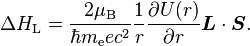 \Delta H_\text{L} = {2\mu_\text{B}\over \hbar m_\text{e} e c^2}{1\over r}{\partial U(r) \over \partial r} \boldsymbol{L}\cdot\boldsymbol{S}. 