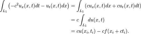 \begin{align}
\int_{L_1} \left ( - c^2 u_x(x,t) dt - u_t(x,t) dx \right ) &= \int_{L_1} \left ( c u_x(x,t) dx + c u_t(x,t) dt \right)\\
&= c \int_{L_1} d u(x,t) \\
&= c u(x_i,t_i) - c f(x_i + c t_i).
\end{align}