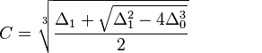 C = \sqrt[3]{\frac{\Delta_1 + \sqrt{\Delta_1^2 - 4 \Delta_0^3}}{2}} \qquad \qquad {\color{white}.}