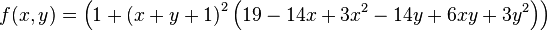 f(x,y) = \left(1+\left(x+y+1\right)^{2}\left(19-14x+3x^{2}-14y+6xy+3y^{2}\right)\right)