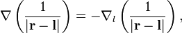 \nabla\left(\frac{1}{|\mathbf r - \mathbf l|}\right) = -\nabla_l \left(\frac{1}{|\mathbf r - \mathbf l|}\right),