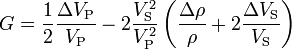 G = \frac{1}{2} \frac{\Delta V_\mathrm{P}}{V_\mathrm{P}} - 2 \frac{V^2_\mathrm{S}}{V^2_\mathrm{P}} \left ( \frac{\Delta \rho}{\rho} + 2 \frac{\Delta V_\mathrm{S}}{V_\mathrm{S}}  \right ) 