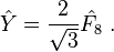 \hat{Y}=\frac{2}{\sqrt{3}}\hat{F_8}~.