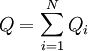 Q = \sum_{i=1}^{N} Q_i