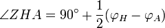  \angle ZHA = 90^\circ + \frac{1}{2} (\varphi_H - \varphi_A) 