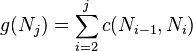 g(N_j)=\sum_{i=2}^j c(N_{i-1},N_i)