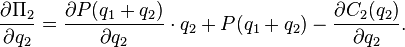 \frac{\partial \Pi_2 }{\partial q_2} = \frac{\partial P(q_1+q_2) }{\partial q_2} \cdot q_2 + P(q_1+q_2) - \frac{\partial C_2 (q_2)}{\partial q_2}.