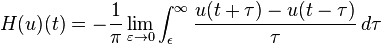 H(u)(t) = -\frac{1}{\pi}\lim_{\varepsilon\rightarrow 0}\int_\epsilon^\infty \frac{u(t + \tau) - u(t - \tau)}{\tau}\,d\tau