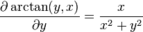  \frac{\partial \arctan(y,x)}{\partial y} = \frac{x}{x^2 + y^2}