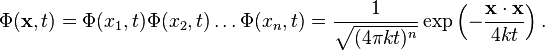 \Phi(\mathbf{x},t) = \Phi(x_1,t)\Phi(x_2,t)\dots\Phi(x_n,t)=\frac{1}{\sqrt{(4\pi k t)^n}}\exp \left (-\frac{\mathbf{x}\cdot\mathbf{x}}{4kt} \right ).