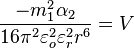 \frac{-m_1^2\alpha_2}{16\pi^2\varepsilon_o^2\varepsilon_r^2r^6}=V