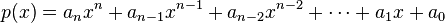 p(x)=a_n x^n+a_{n-1}x^{n-1}+a_{n-2}x^{n-2}+\cdots+a_1 x+a_0