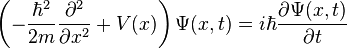 \left(-\dfrac{\hbar^2}{2m}\dfrac{\partial^2}{\partial x^2} + 
V(x)\right)\Psi(x,t)=i\hbar\dfrac{\partial\Psi(x,t)}{\partial t}