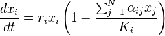 \frac{dx_i}{dt} = r_i x_i \left(1- \frac{\sum_{j=1}^N \alpha_{ij}x_j}{K_i} \right) 