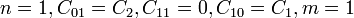 n = 1, C_{01} = C_2, C_{11} = 0, C_{10} = C_1, m=1