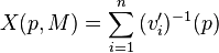 X(p, M) = \sum_{i=1}^n{(v_i')^{-1}(p)}