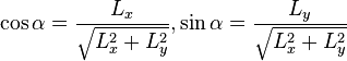 \cos \alpha = \frac{L_x}{\sqrt{L_x^2 + L_y^2}},  \sin \alpha = \frac{L_y}{\sqrt{L_x^2 + L_y^2}} 