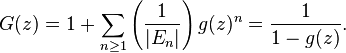  G(z) = 1 + \sum_{n\ge 1} \left(\frac{1}{|E_n|}\right) g(z)^n = 
\frac{1}{1-g(z)}.