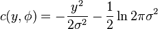 c(y,\phi)=- \frac{y^2}{2\sigma^2} - \frac{1}{2}\ln{2\pi\sigma^2}