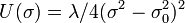 U(\sigma)=\lambda/4(\sigma^2-\sigma^2_0)^2