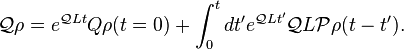 \mathcal{Q}\rho ={{e}^{\mathcal{Q}Lt}}Q\rho (t=0)+\int_{0}^{t}dt'{e}^{\mathcal{Q}Lt'}\mathcal{Q}L\mathcal{P}\rho (t-{t}').