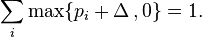 \sum_i\max\{p_i+\Delta\, ,0\}=1.