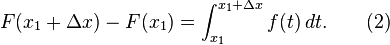 F(x_1 + \Delta x) - F(x_1) = \int_{x_1}^{x_1 + \Delta x} f(t) \,dt. \qquad (2)