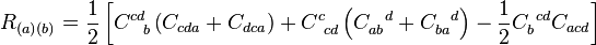 R_{(a)(b)} = \frac{1}{2} \left[ C^{cd}_{\ \ b} \left( C_{cda} + C_{dca} \right) + C^c_{\  cd} \left( C^{\ \ d}_{ab} + C^{\ \ d}_{ba} \right) - \frac{1}{2} C^{\ cd}_b C_{acd} \right]