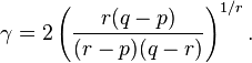 \gamma=2\left(\frac{r(q-p)}{(r-p)(q-r)}\right)^{1/r}.