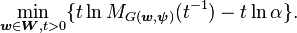 \min_{\boldsymbol{w}\in\boldsymbol{W}, t>0}\{t\ln M_{G(\boldsymbol{w},\boldsymbol{\psi})}(t^{-1})-t\ln\alpha\}.\,