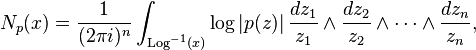 N_p(x)=\frac{1}{(2\pi i)^n}\int_{\mathrm{Log}^{-1}(x)}\log|p(z)| \,\frac{dz_1}{z_1} \wedge  \frac{d z_2}{z_2}\wedge\cdots \wedge \frac{d z_n}{z_n},