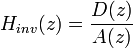 H_{inv}(z) = \frac{D(z)}{A(z)}