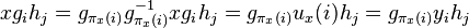 xg_ih_j=g_{\pi_x(i)}g_{\pi_x(i)}^{-1}xg_ih_j=g_{\pi_x(i)}u_x(i)h_j=g_{\pi_x(i)}y_ih_j