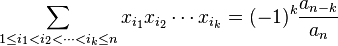 \sum_{1\le i_1 < i_2 < \cdots < i_k\le n} x_{i_1}x_{i_2}\cdots x_{i_k}=(-1)^k\frac{a_{n-k}}{a_n}