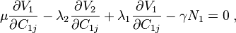  \mu \frac{\partial V_{1}}{\partial C_{1j}}  - \lambda_{2} \frac{\partial V_{2} }{\partial C_{1j} }  + \lambda_{1} \frac{\partial V_{1} }{\partial C_{1j} }  -  \gamma N_{1} = 0 \; , 