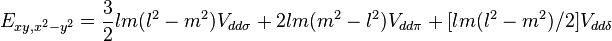 E_{xy,x^2-y^2} = \frac{3}{2} l m (l^2 - m^2) V_{dd\sigma} +
2 l m (m^2 - l^2) V_{dd\pi} + [l m (l^2 - m^2) / 2] V_{dd\delta}