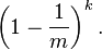 \left(1-\frac{1}{m}\right)^k.