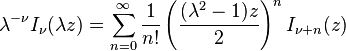 \lambda^{-\nu} I_\nu (\lambda z) = \sum_{n=0}^\infty \frac{1}{n!} \left(\frac{(\lambda^2-1)z}{2}\right)^n I_{\nu+n}(z) 