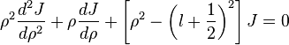 \rho^2{d^2J\over d\rho^2}+\rho{dJ\over d\rho}+\left[\rho^2-\left(l+\frac{1}{2}\right)^2\right]J=0