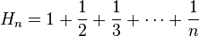 H_n = 1 + \frac12 + \frac13 + \cdots +\frac{1}{n}