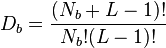  D_{b}= \frac{(N_{b}+L-1)!}{N_{b}!(L-1)!} 