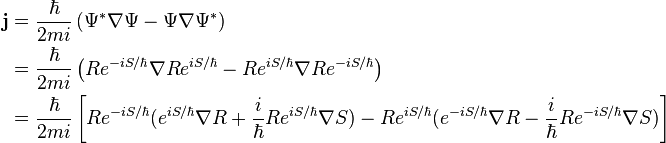 \begin{align}
\mathbf{j} & = \frac{\hbar}{2mi}\left(\Psi^{*} \mathbf{\nabla} \Psi - \Psi \mathbf{\nabla}\Psi^{*} \right) \\
& = \frac{\hbar}{2mi}\left(R e^{-i S / \hbar } \mathbf{\nabla}R e^{i S / \hbar } - R e^{i S / \hbar } \mathbf{\nabla}R e^{-i S / \hbar }\right) \\
& = \frac{\hbar}{2mi}\left[ R e^{-i S / \hbar } (e^{i S / \hbar } \mathbf{\nabla}R + \frac {i}{\hbar}R e^{i S / \hbar } \mathbf{\nabla}S ) - R e^{i S / \hbar } (e^{-i S / \hbar } \mathbf{\nabla}R - \frac {i}{\hbar} R e^{-i S / \hbar } \mathbf{\nabla} S )\right]
\end{align}