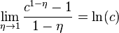 \lim_{\eta\rightarrow1}\frac{c^{1-\eta}-1}{1-\eta}=\ln(c)