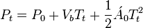     P_t = P_0 + V_bT_t + \frac{1}{2}\acute{A}_0T_t^2 