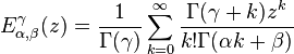 
E_{\alpha,\beta}^{\gamma}(z) = \frac{1}{\Gamma(\gamma)} \sum_{k=0}^{\infty} \frac{\Gamma(\gamma+k) z^{k}}{k! \Gamma(\alpha k + \beta)}
